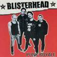 Blisterhead : Punk Royale